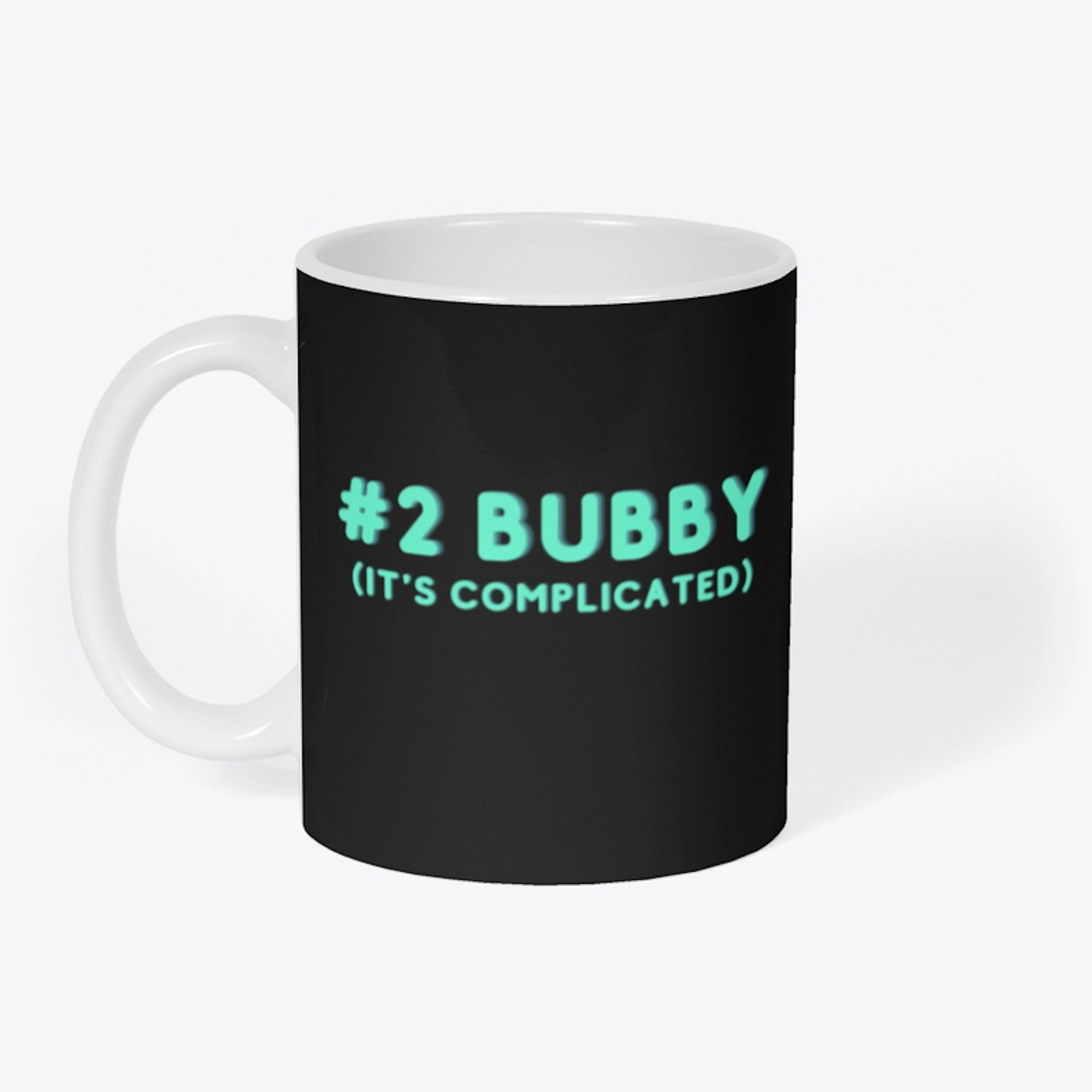 #2 Bubby Mug