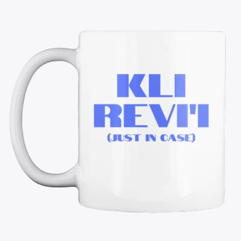 Kli Revi'i (just in case)